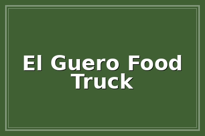El Guero Food Truck logo