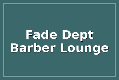 Fade Dept. Barber Lounge logo