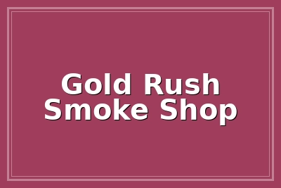 Gold Rush Smoke Shop logo
