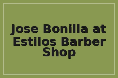 Jose Bonilla at Estilos Barber Shop logo