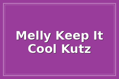Melly the barber at keep It Cool Kutz logo