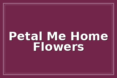 Petal Me Home Flowers logo