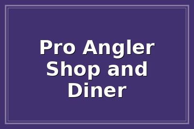 Pro Angler Shop and Diner logo